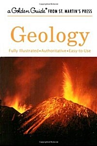 Geology: A Fully Illustrated, Authoritative and Easy-To-Use Guide (Paperback, Updated)