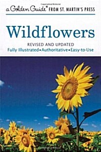 Wildflowers: A Fully Illustrated, Authoritative and Easy-To-Use Guide (Paperback)