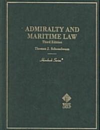 Admiralty and Maritime Law (Hardcover, 3rd)