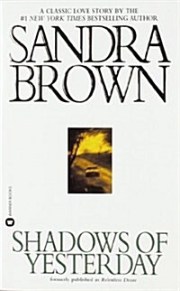 Shadows of Yesterday (Mass Market Paperback, Reprint)