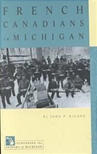French Canadians in Michigan (Paperback)