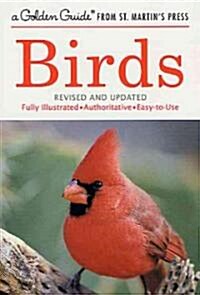 Birds: A Fully Illustrated, Authoritative and Easy-To-Use Guide (Paperback)
