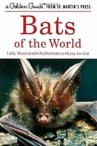 Bats of the World: A Fully Illustrated, Authoritative and Easy-To-Use Guide (Paperback, Updated)