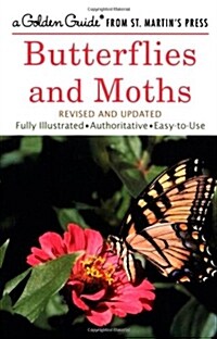 Butterflies and Moths: A Fully Illustrated, Authoritative and Easy-To-Use Guide (Paperback, Updated)