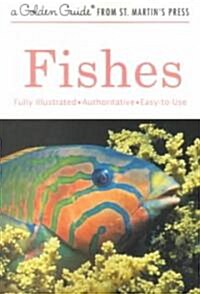 Fishes: A Guide to Fresh- And Salt-Water Species (Paperback, Updated)