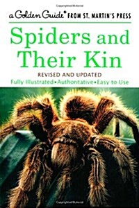 Spiders and Their Kin (Paperback, Revised)
