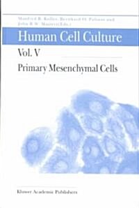 Primary Mesenchymal Cells (Hardcover)