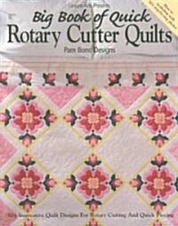 Big Book of Quick Rotary Cutter Quilts (Paperback)