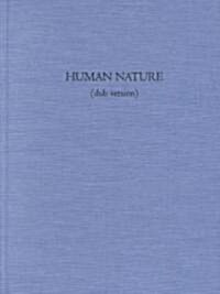 Human Nature (Hardcover, Limited)