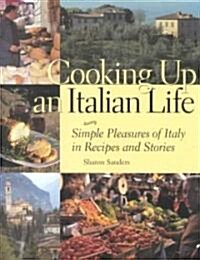 Cooking Up an Italian Life (Hardcover, 1st)