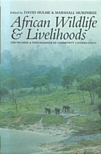 African Wildlife & Livelihoods (Paperback)