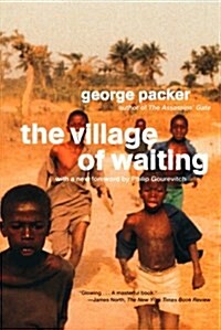 The Village of Waiting (Paperback, 1st)