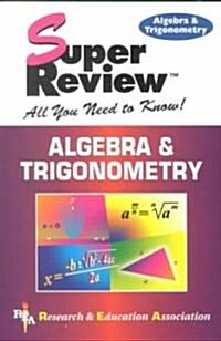 Algebra and Trigonometry Super Review (Paperback)