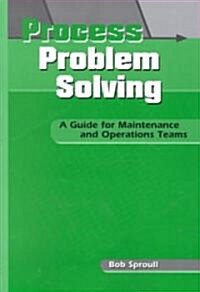 Process Problem Solving (Paperback)
