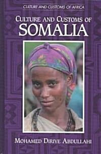 Culture and Customs of Somalia (Hardcover)