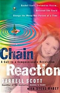 Chain Reaction: A Call to Compassionate Revolution (Paperback)