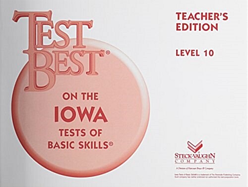 Test Best Itbs: Teachers Edition Grade 4 (Level 10) 1995 (Paperback, Teachers Guide)