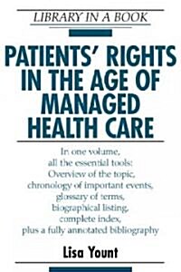 Patients Rights in the Age of Managed Health Care (Hardcover)