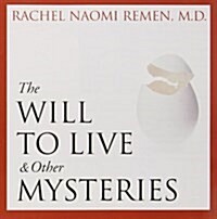 The Will to Live and Other Mysteries (Audio CD)