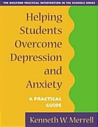 Helping Students Overcome Depression and Anxiety (Paperback)