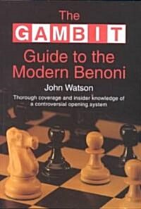 The Gambit Guide to the Modern Benoni (Paperback)