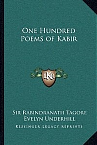 One Hundred Poems of Kabir (Paperback)