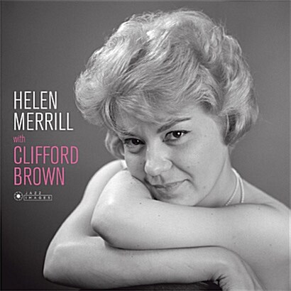 [수입] Helen Merrill - Helen Merrill With Clifford Brown [180g LP]