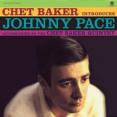 [수입] Chet Baker - Introduces Johnny Pace [180g LP]