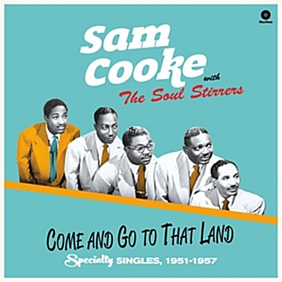 [수입] Sam Cooke & The Soul Stirrers - Come And Go To That Land [180g LP]
