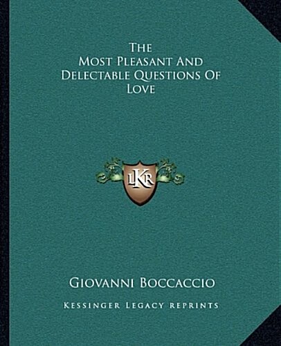 The Most Pleasant and Delectable Questions of Love (Paperback)