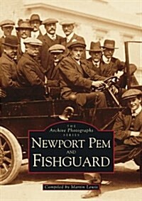 Newport, Pem and Fishguard (Paperback)