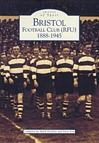 Bristol Football Club (RFU) 1888-1945: Images of Sport (Paperback)