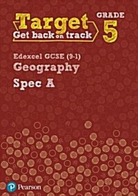 Target Grade 5 Edexcel GCSE (9-1) Geography Spec A Intervention Workbook (Paperback)