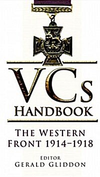 VCs Handbook : The Western Front 1914-1918 (Paperback)