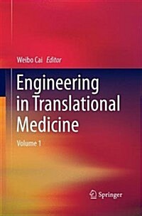 Engineering in Translational Medicine (Paperback, Softcover reprint of the original 1st ed. 2014)