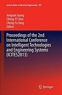 Proceedings of the 2nd International Conference on Intelligent Technologies and Engineering Systems (Icites2013) (Paperback, Softcover Repri)