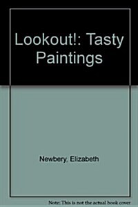 Lookout! Tasty Pictures (Paperback)