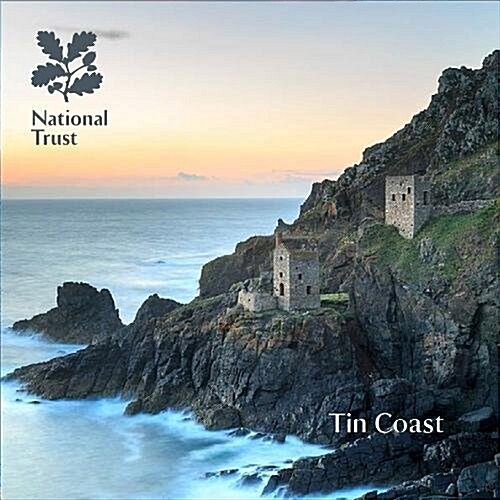 Tin Coast, Cornwall : National Trust Guidebook (Paperback)