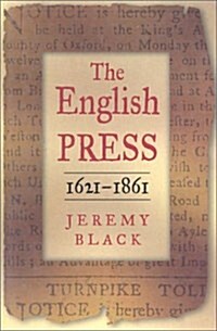 [중고] The English Press, 1621-1861 (Hardcover)