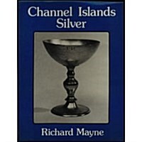 Channel Islands Silver (Hardcover)