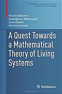 A Quest Towards a Mathematical Theory of Living Systems (Hardcover, 2017)