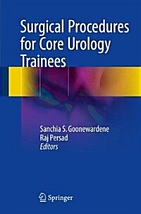 Surgical Procedures for Core Urology Trainees (Hardcover, 2018)