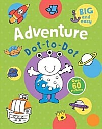 Adventure Dot-to-Dot : Over 60 Pictures (Paperback)