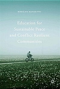 Education for Sustainable Peace and Conflict Resilient Communities (Hardcover)