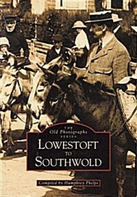 Lowestoft to Southwold (Paperback)