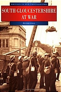 South Gloucestershire at War (Paperback)