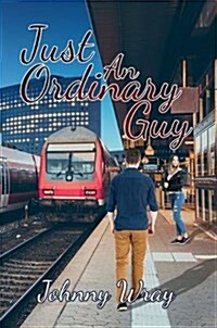 JUST AN ORDINARY GUY (Hardcover)