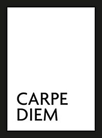 Carpe Diem : Seize the Day (Hardcover)