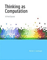 The Thinking as Computation: Risks and Strategies (Paperback)