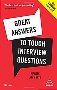 Great Answers to Tough Interview Questions (Paperback, 10 Revised edition)